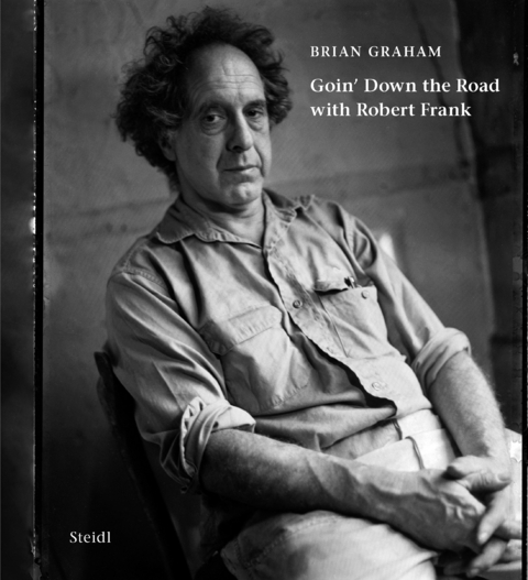 Goin’ Down the Road with Robert Frank - Brian Graham