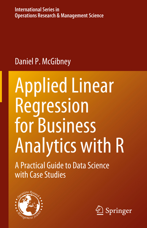 Applied Linear Regression for Business Analytics with R - Daniel P. McGibney