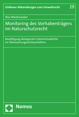 Monitoring des Vorhabenträgers im Naturschutzrecht - Max Wördenweber