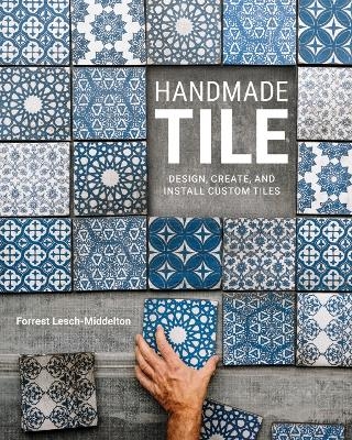 Handmade Tile - Forrest Lesch-Middelton