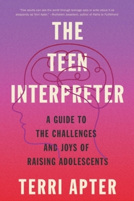 The Teen Interpreter - Terri Apter