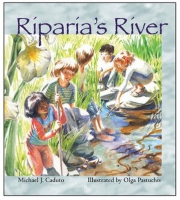 Riparia's River - Michael J. Caduto