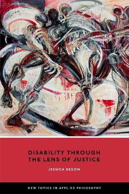 Disability Through the Lens of Justice - Dr Jessica Begon