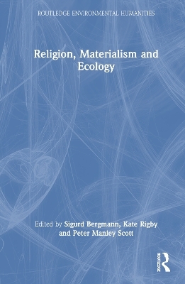 Religion, Materialism and Ecology - 