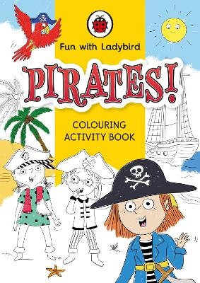 Fun with Ladybird: Colouring Activity: Pirates -  Ladybird