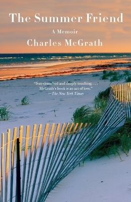 The Summer Friend - Charles McGrath