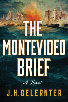 The Montevideo Brief - J. H. Gelernter