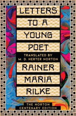 Letters to a Young Poet - Rainer Maria Rilke