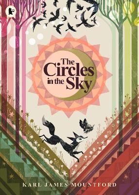 The Circles in the Sky - Karl James Mountford