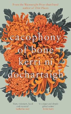 Cacophony of Bone - Kerri ni Dochartaigh