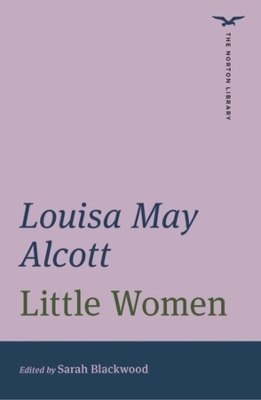 Little Women (The Norton Library) - Louisa May Alcott