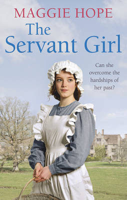 Servant Girl -  Maggie Hope