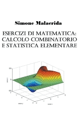 Esercizi di matematica - Simone Malacrida