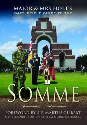 Major & Mrs Holt's Battlefield Guide to the Somme -  Tonie Holt,  Valmai Holt