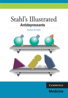 Stahl's Illustrated Antidepressants -  Stephen M. Stahl