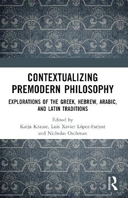 Contextualizing Premodern Philosophy - 