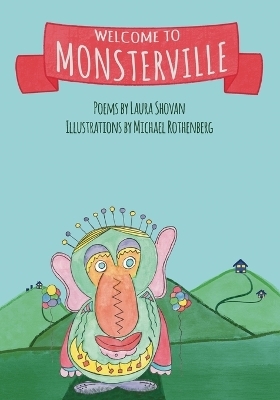 Welcome to Monsterville - Laura Shovan, Michael Rothenberg