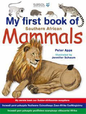 My first book of Southern African Mammals -  Peter Apps