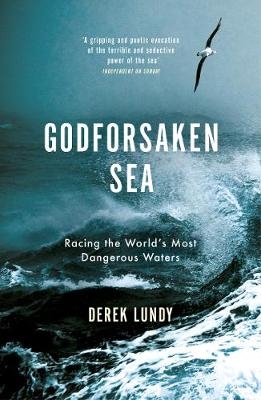 Godforsaken Sea -  Derek Lundy