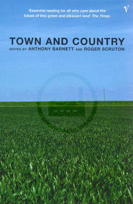 Town And Country -  Anthony Barnett,  Roger Scruton