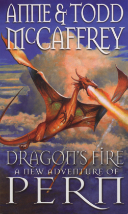 Dragon's Fire -  Anne McCaffrey,  Todd McCaffrey