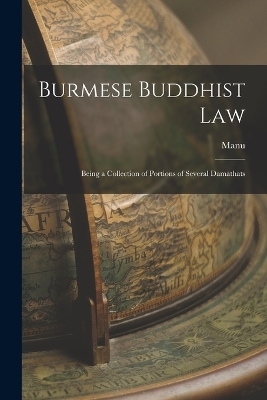 Burmese Buddhist Law -  Manu