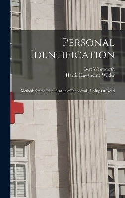 Personal Identification - Harris Hawthorne Wilder, Bert Wentworth