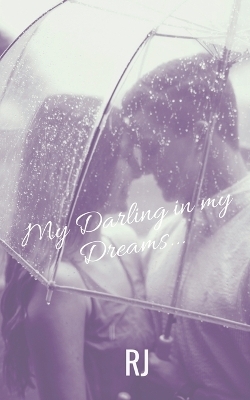 My darling in my Dreams....... - Rajesh Pedada