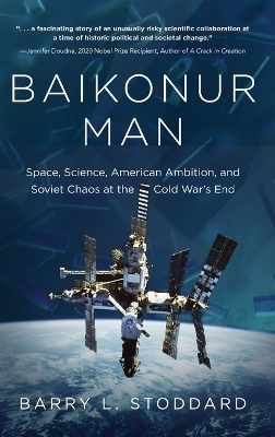 Baikonur Man - Barry L Stoddard