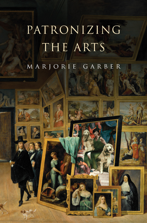 Patronizing the Arts -  Marjorie Garber