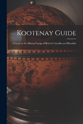 Kootenay Guide -  Anonymous