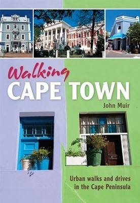 Walking Cape Town -  John Muir