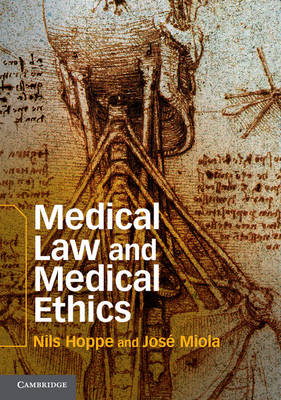 Medical Law and Medical Ethics -  Nils Hoppe,  Jose Miola