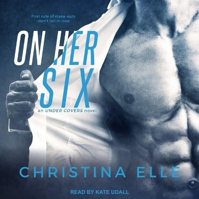 On Her Six - Christina Elle