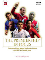 Premiership in Focus -  Martyn Smith