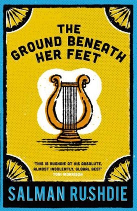 Ground Beneath Her Feet -  SALMAN RUSHDIE