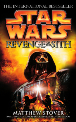 Star Wars: Episode III: Revenge of the Sith -  Matthew Stover