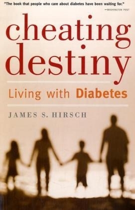 Cheating Destiny -  James S. Hirsch