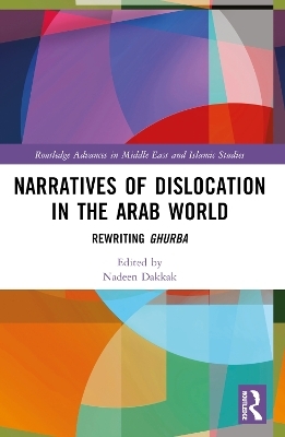 Narratives of Dislocation in the Arab World - 