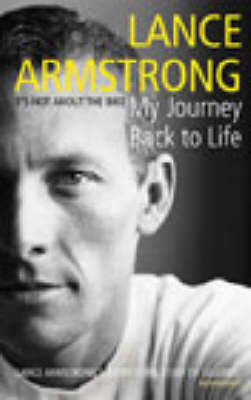 It's Not About The Bike -  Lance Armstrong