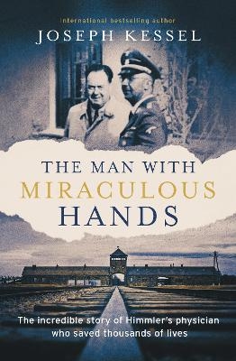 The Man with Miraculous Hands - Joseph Kessel