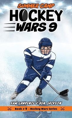 Hockey Wars 9 - Sam Lawrence, Ben Jackson