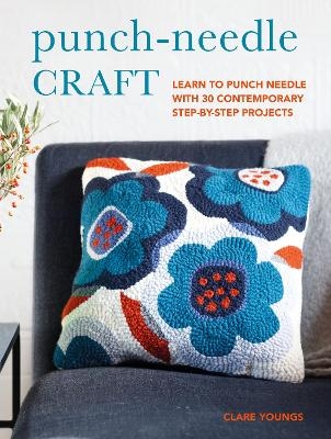 Punch-Needle Craft - Clare Youngs