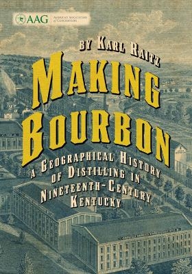 Making Bourbon - Karl Raitz