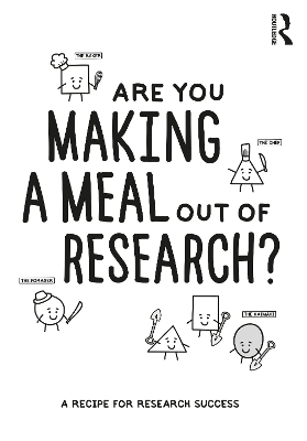 Are You Making a Meal Out of Research? - Steve Reay, Cassie Khoo, Gareth Terry, Guy Collier, Trent Dallas