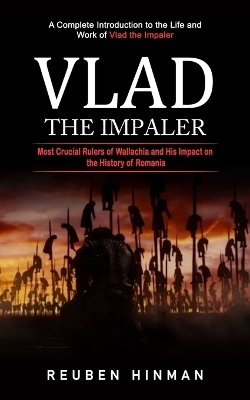 Vlad the Impaler - Reuben Hinman