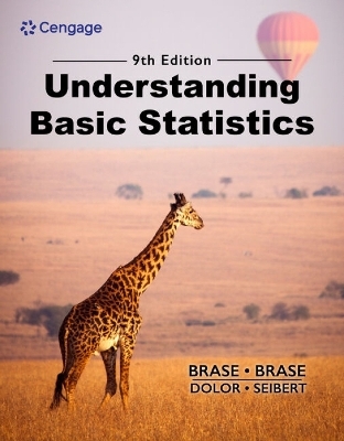 Understanding Basic Statistics - Charles Henry Brase, Corrinne Pellillo Brase, James Seibert, Jason Dolor