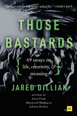 Those Bastards - Jared Dillian