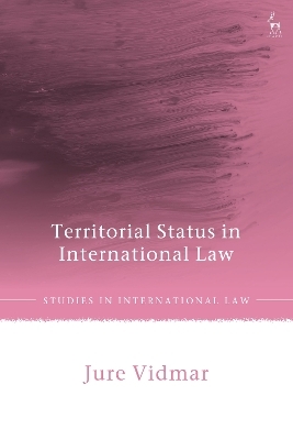 Territorial Status in International Law - Jure Vidmar