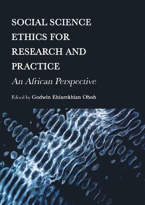 Social Science Ethics for Research and Practice - 